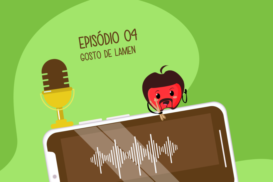 Podcast: gosto de lamen